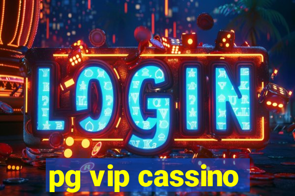 pg vip cassino