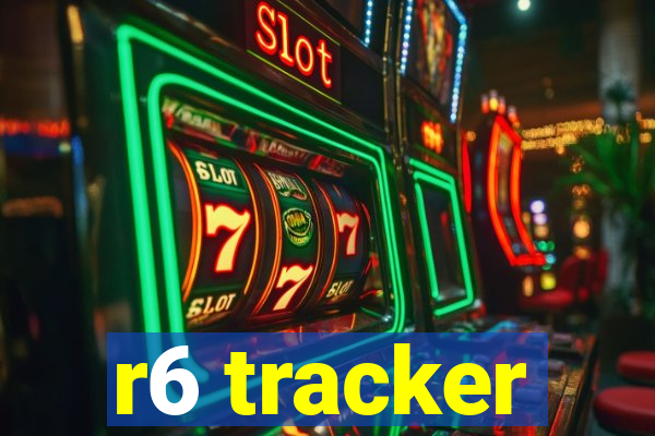 r6 tracker