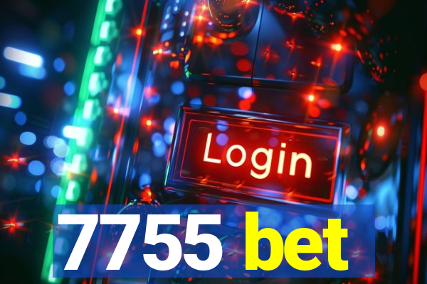 7755 bet