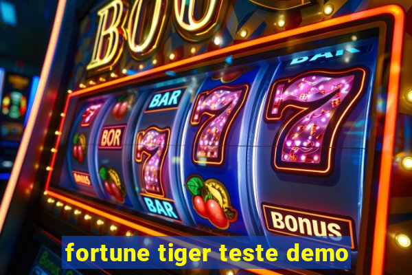 fortune tiger teste demo