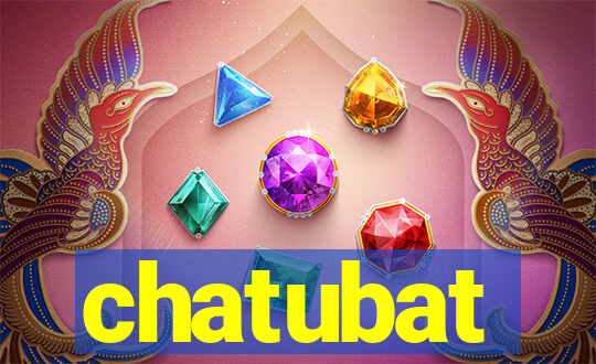 chatubat