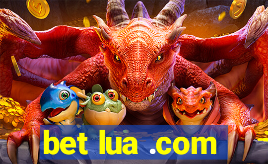 bet lua .com