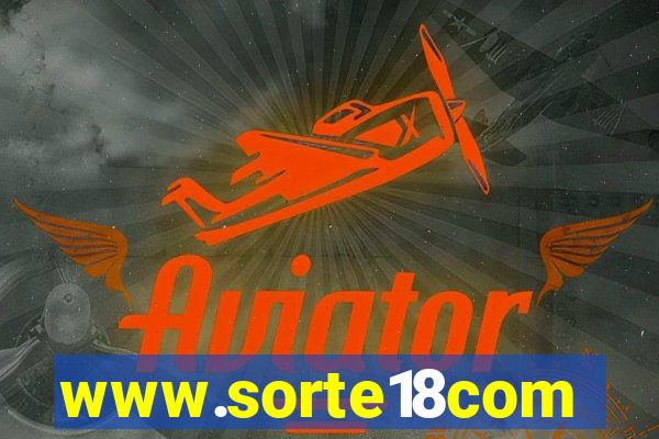 www.sorte18com