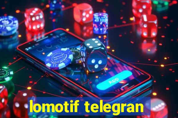 lomotif telegran