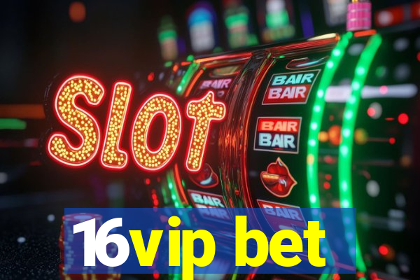 16vip bet