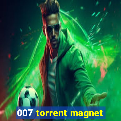 007 torrent magnet