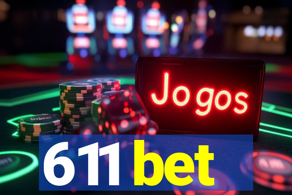 611 bet