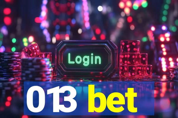 013 bet