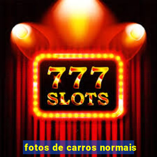 fotos de carros normais