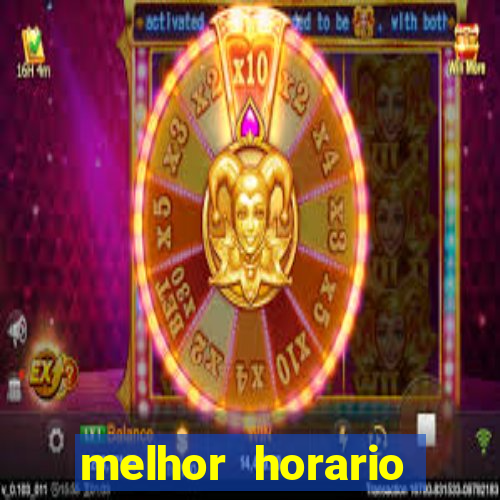 melhor horario fortune rabbit