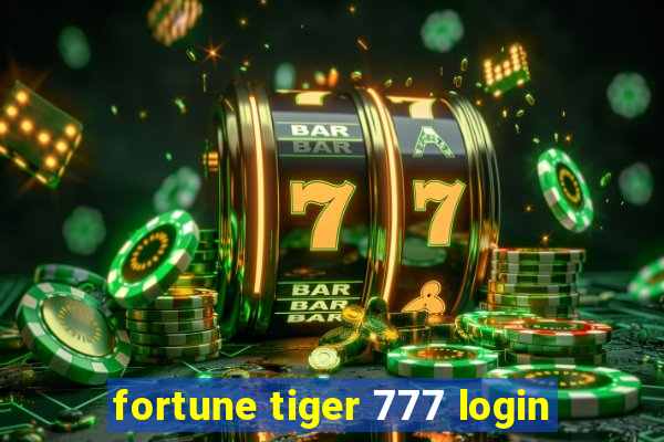 fortune tiger 777 login