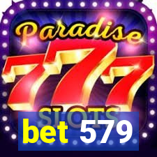 bet 579
