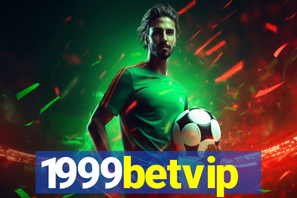 1999betvip