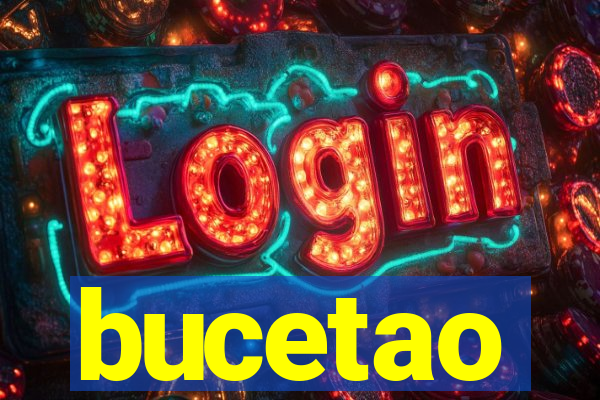 bucetao