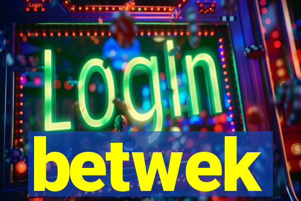 betwek