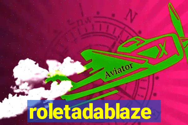 roletadablaze