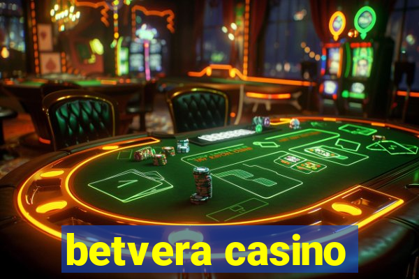 betvera casino