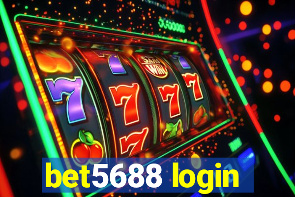 bet5688 login