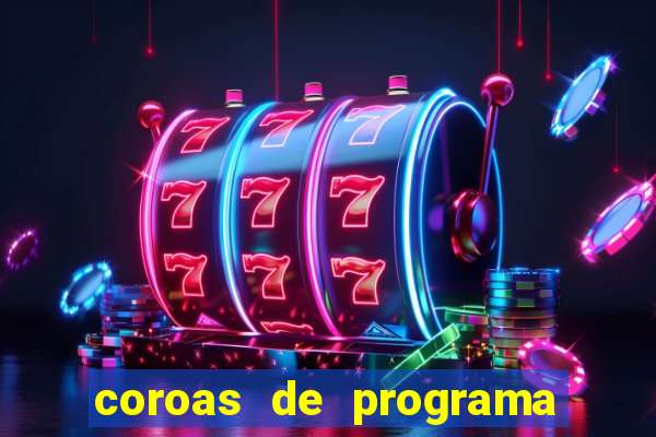 coroas de programa em porto alegre