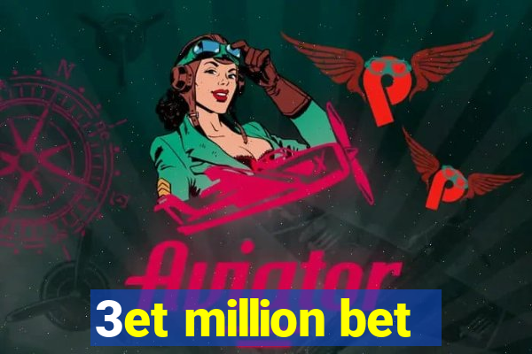 3et million bet
