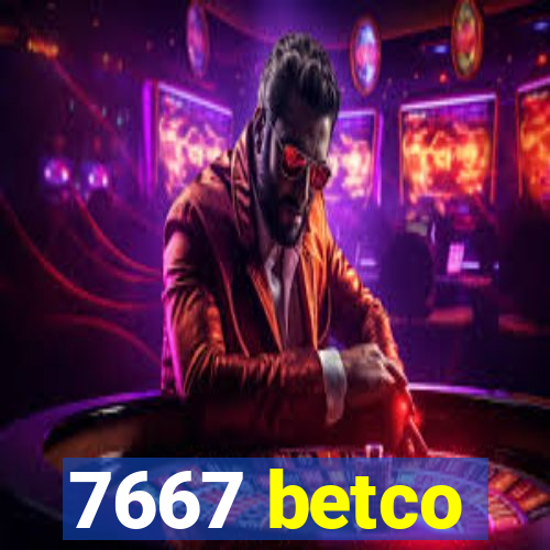 7667 betco