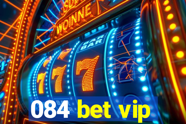 084 bet vip
