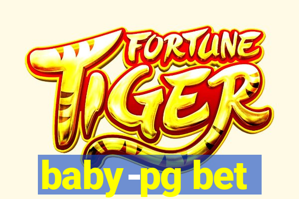 baby-pg bet