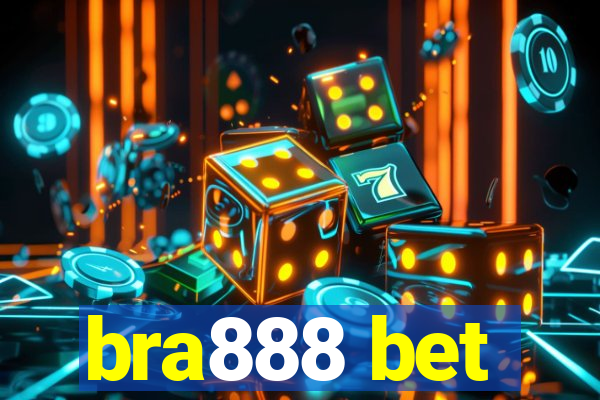 bra888 bet