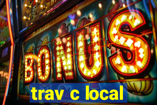 trav c local