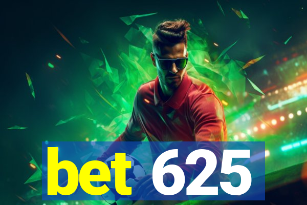 bet 625