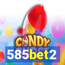 585bet2