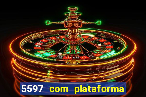 5597 com plataforma de jogos