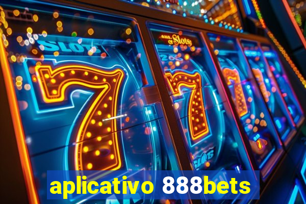 aplicativo 888bets