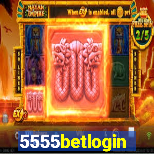 5555betlogin