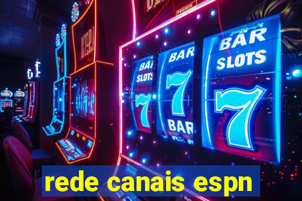rede canais espn