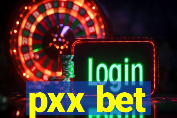 pxx bet