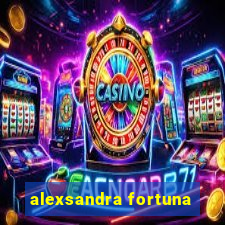 alexsandra fortuna