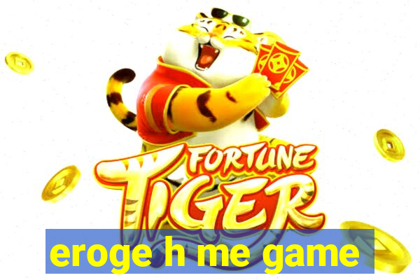 eroge h me game