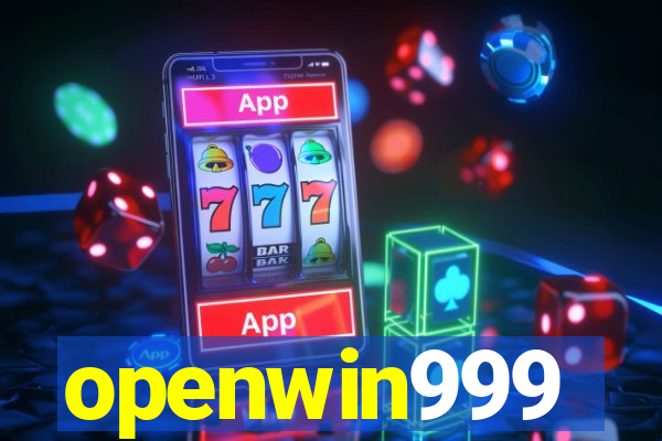 openwin999