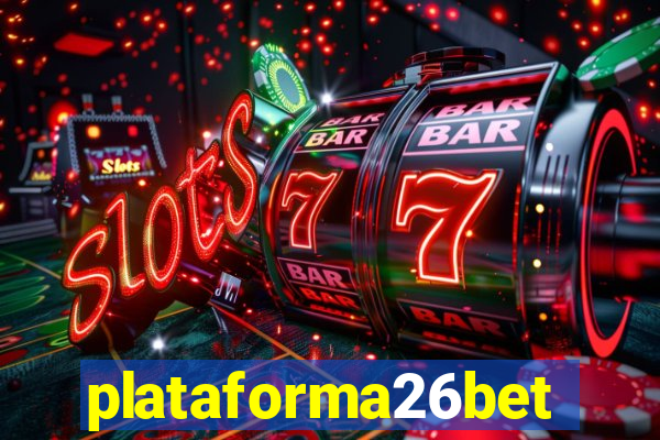 plataforma26bet