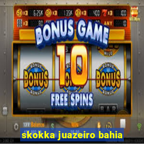 skokka juazeiro bahia