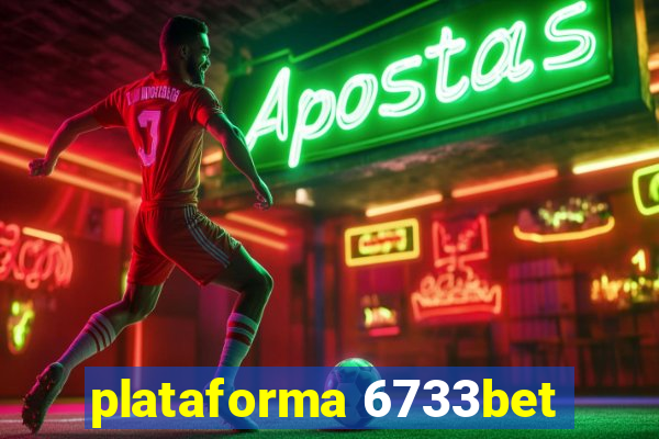 plataforma 6733bet
