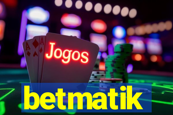 betmatik