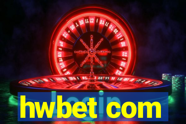 hwbet com