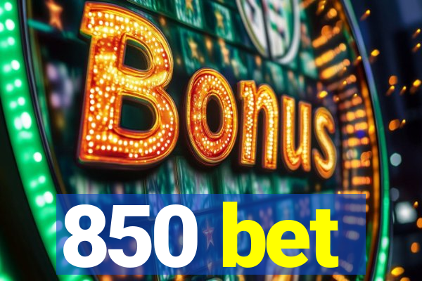 850 bet