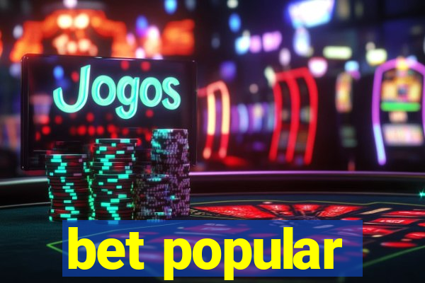 bet popular