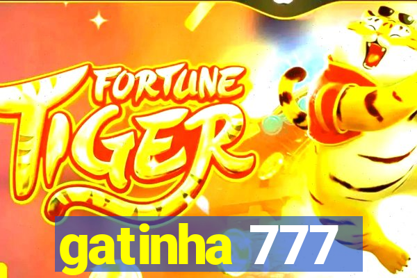 gatinha 777