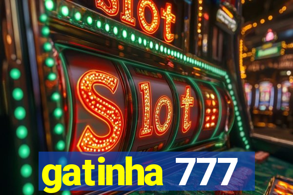 gatinha 777