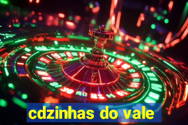 cdzinhas do vale