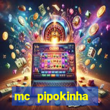 mc pipokinha privacy video